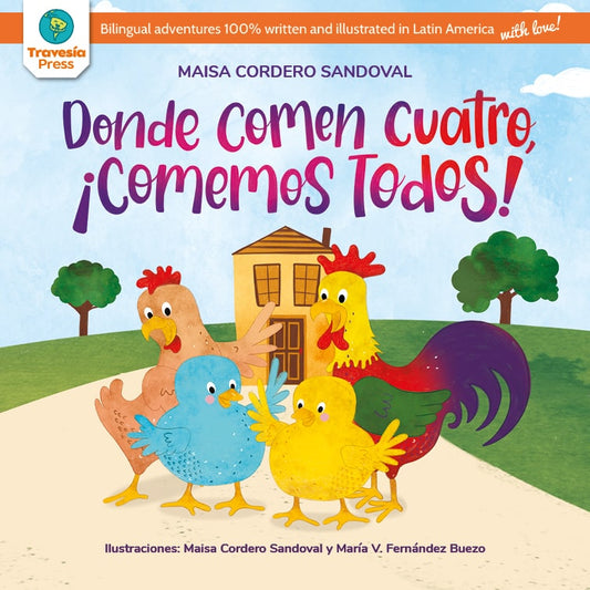 Donde comen cuatro, ¡comemos todos!